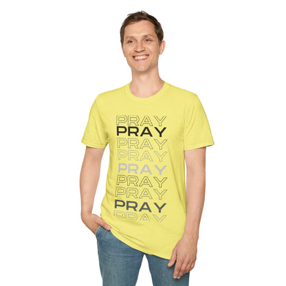 PRAY- Unisex Softstyle T-Shirt