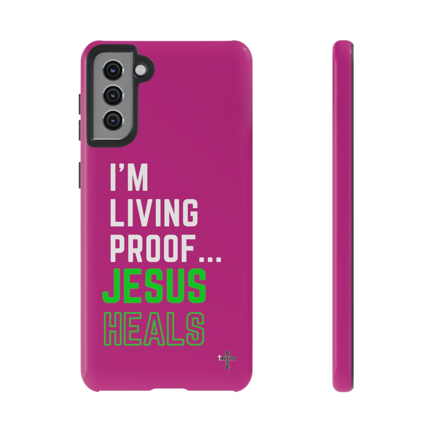 I'm living proof...Jesus Heals- Tough Case (pink)