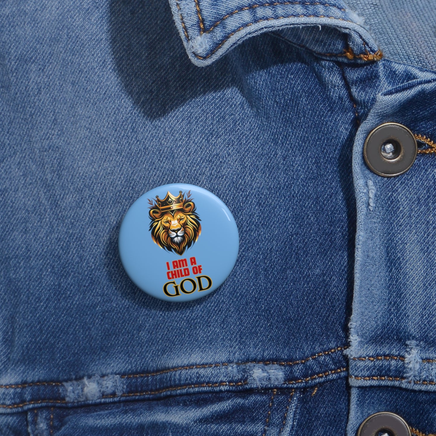 I am a child of God- Pin Button (light blue)