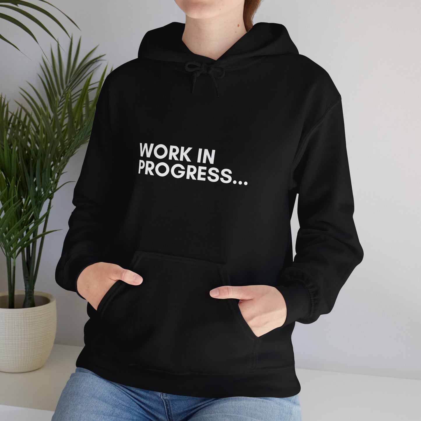 Work in Progress...- Unisex Hoodie