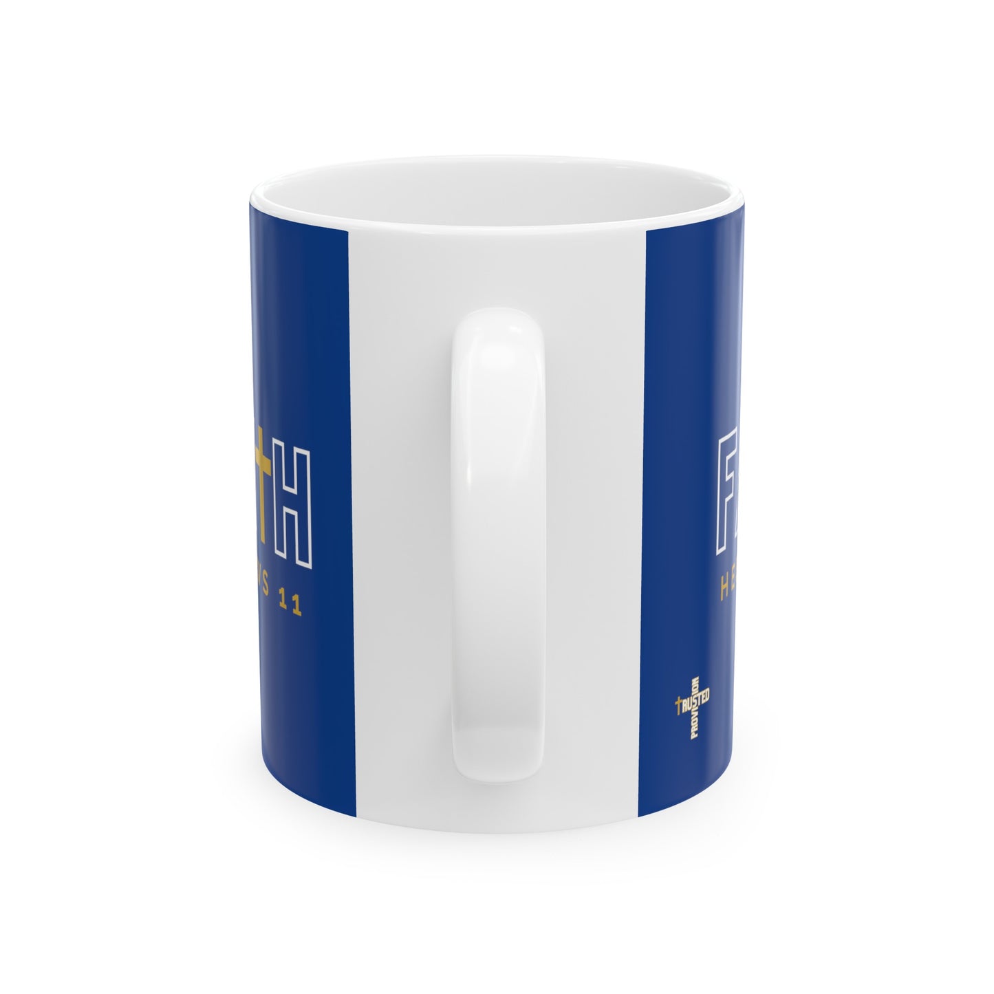 FAITH/Hebrews 11- 11 oz Coffee Mug 11oz (royal)