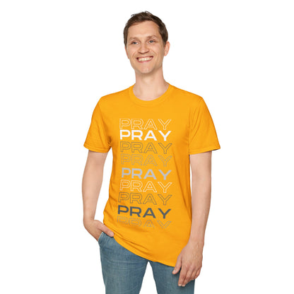 PRAY- Unisex Softstyle T-Shirt