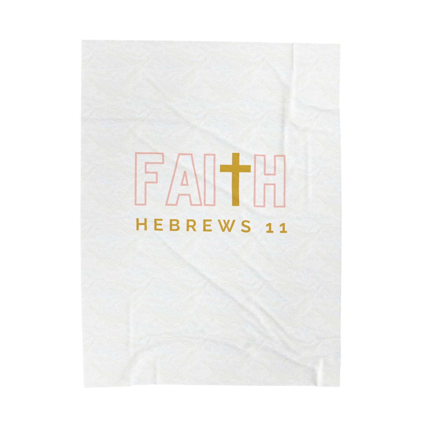 Faith (Hebrews 11)- Plush Blanket (white)