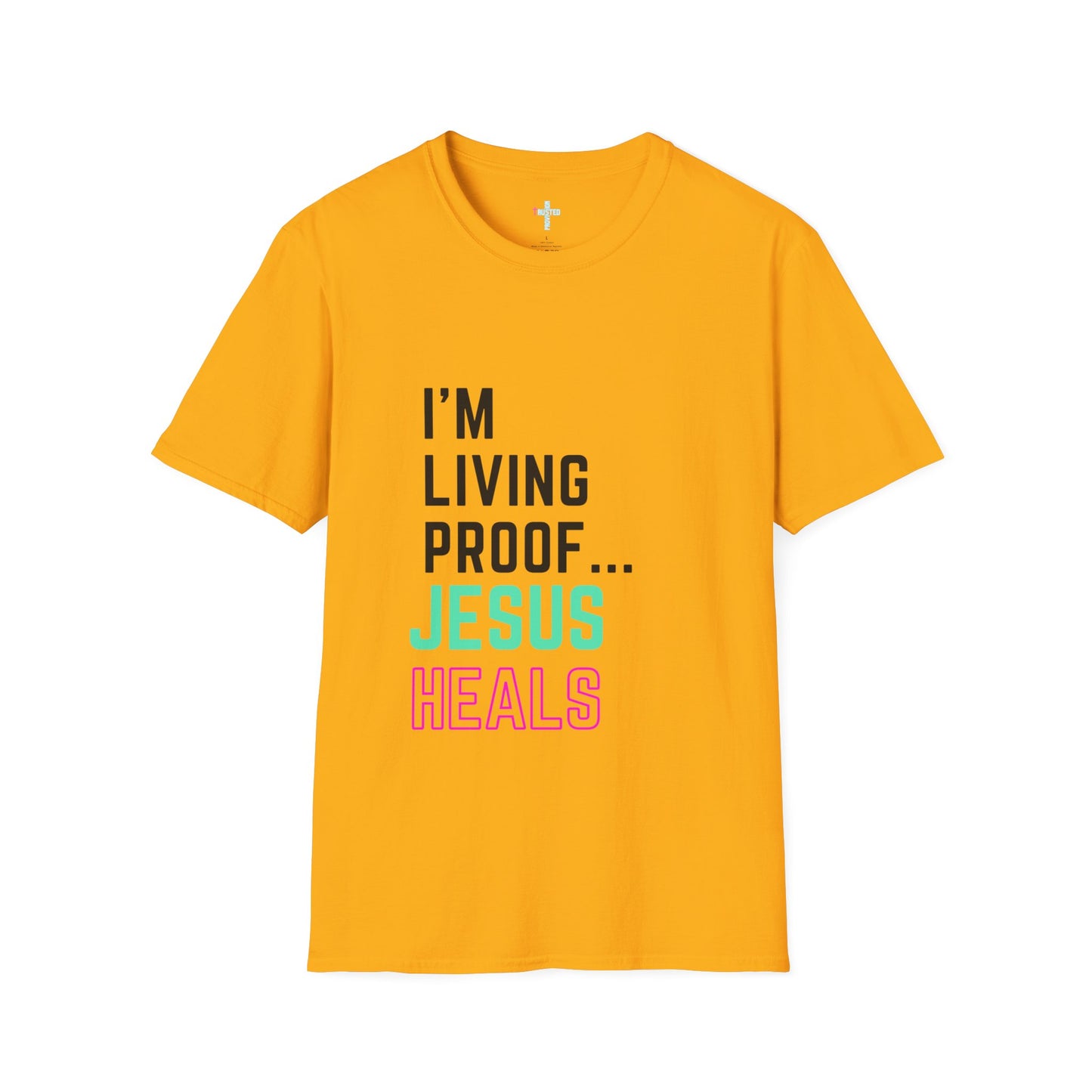 I am living proof...Jesus Heals- Unisex Softstyle T-Shirt (electric)