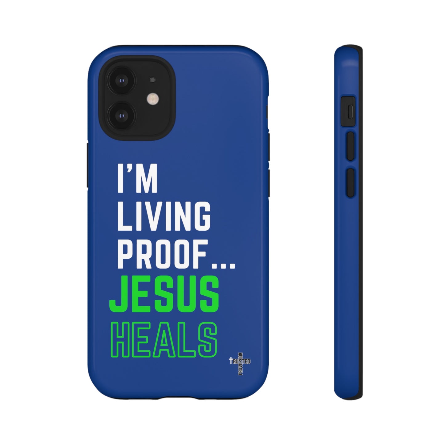 I'm living proof...Jesus Heals- Tough Case (blue & neon)