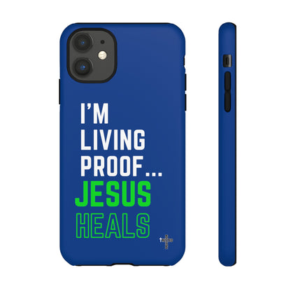 I'm living proof...Jesus Heals- Tough Case (blue & neon)