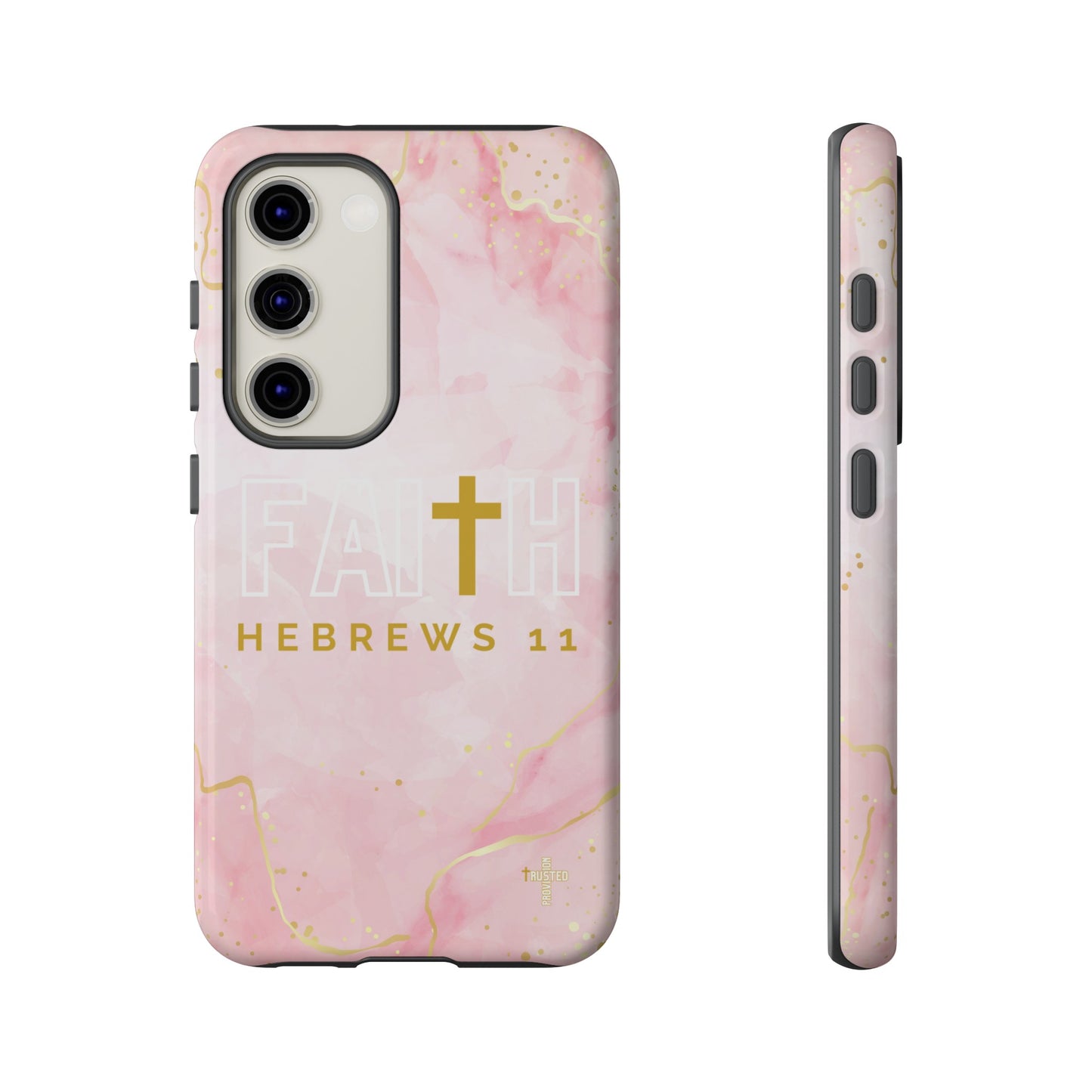 FAITH/Hebrews 11- Tough Case (pink galaxy)