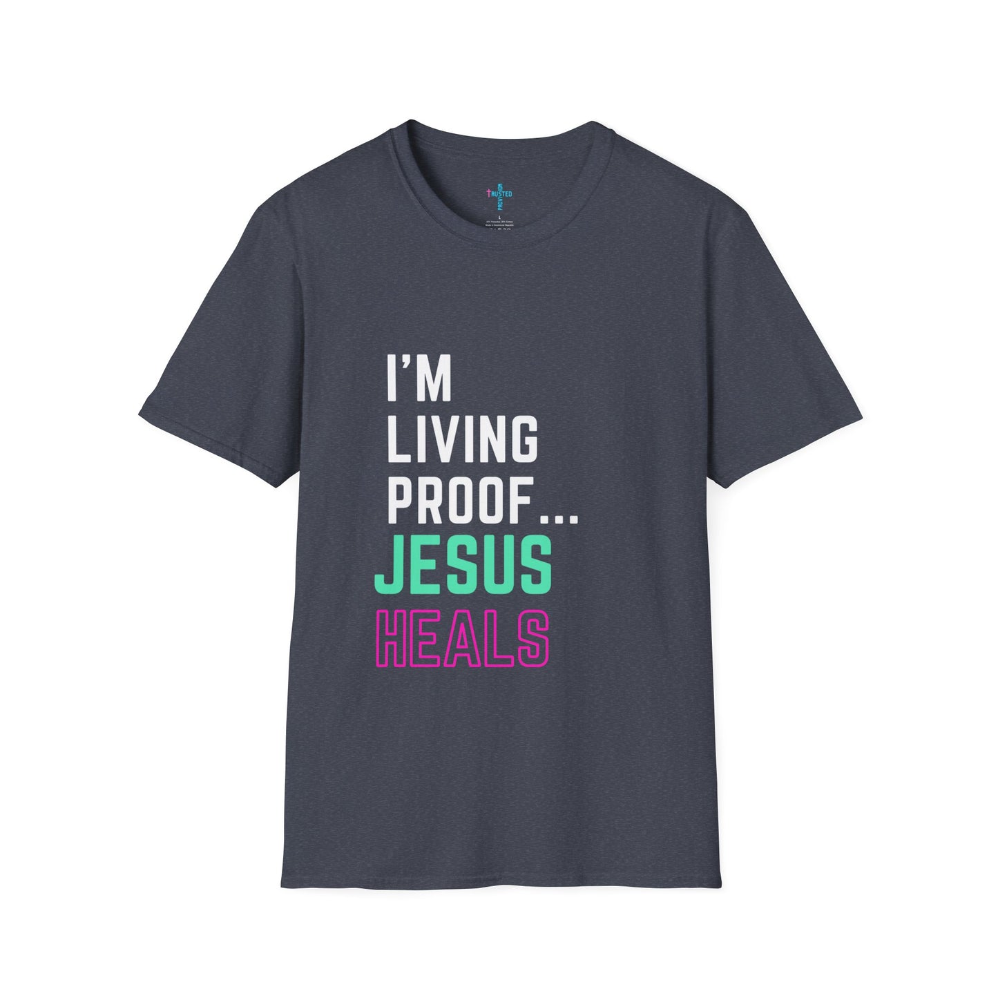 I am living proof...Jesus Heals- Unisex Softstyle T-Shirt (electric)