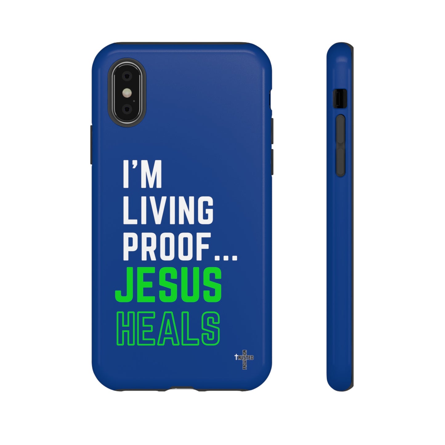 I'm living proof...Jesus Heals- Tough Case (blue & neon)