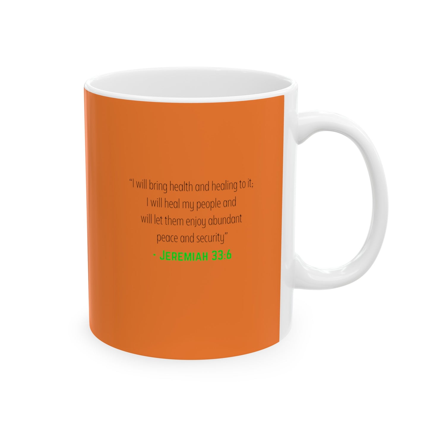 I'm living proof...Jesus Heals- 11 oz Coffee Mug (orange & neon)