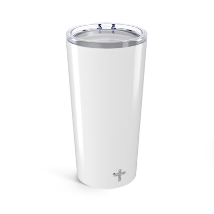 Galatians 6:9- 20oz Tumbler