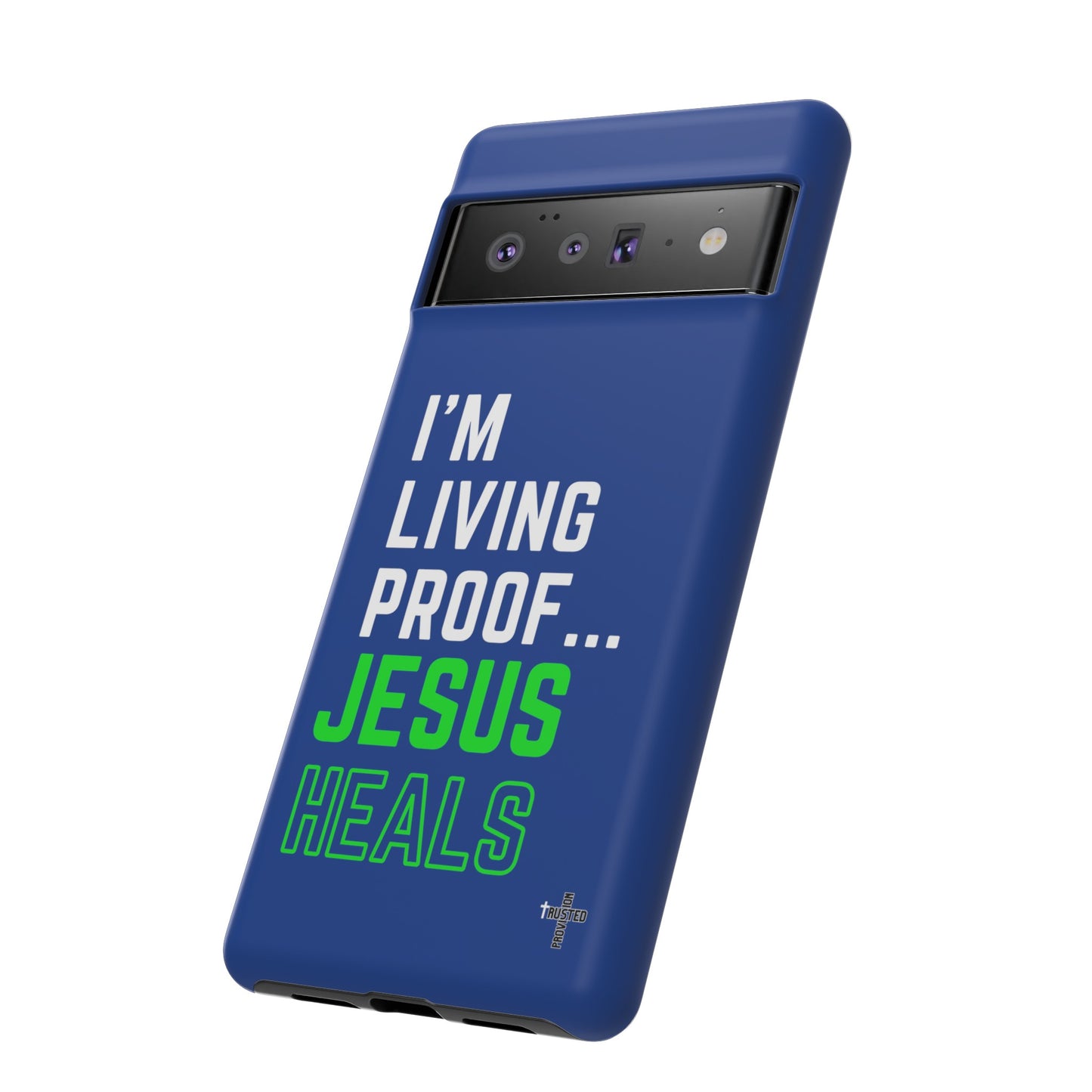 I'm living proof...Jesus Heals- Tough Case (blue & neon)