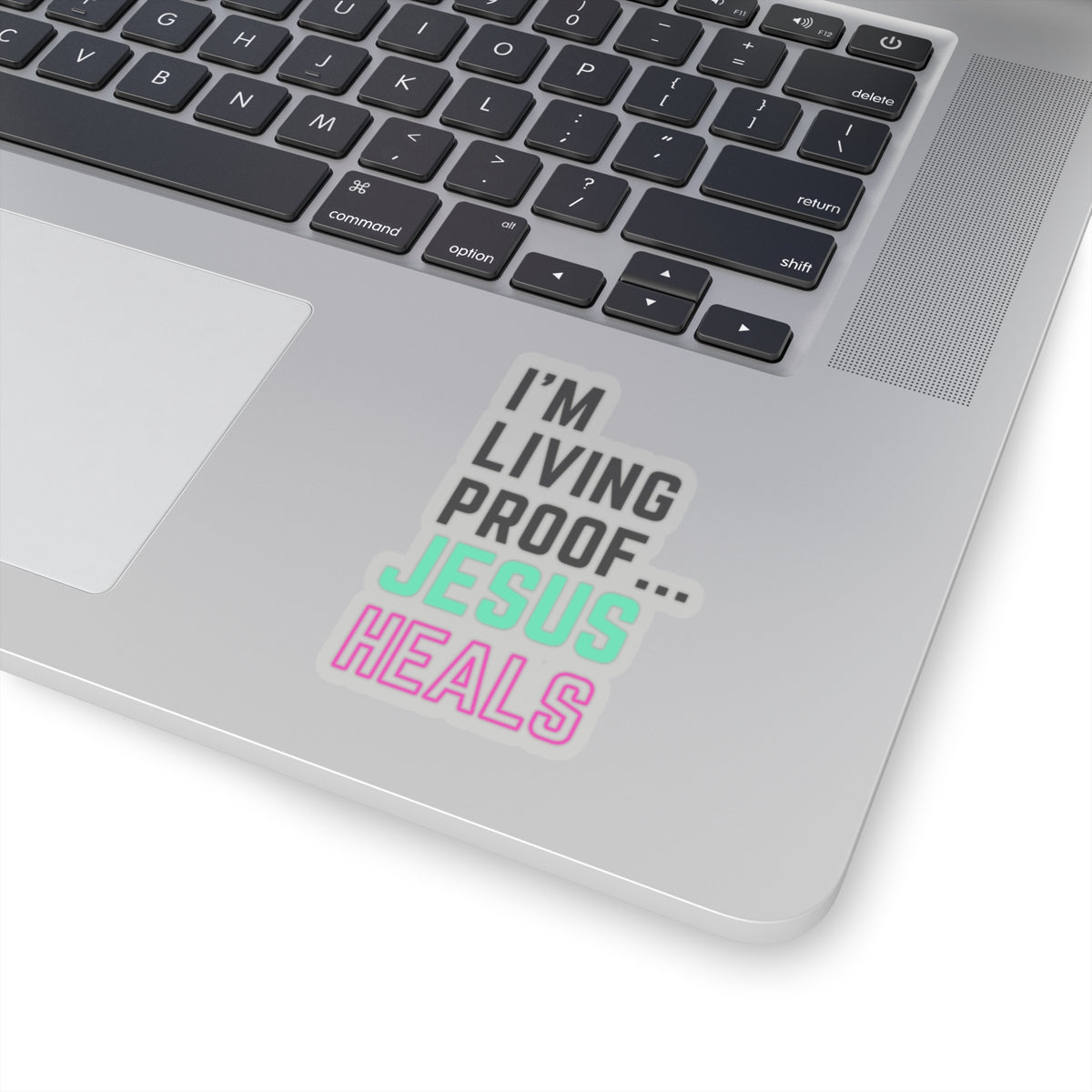 I'm living proof...Jesus Heals- Kiss-Cut Stickers