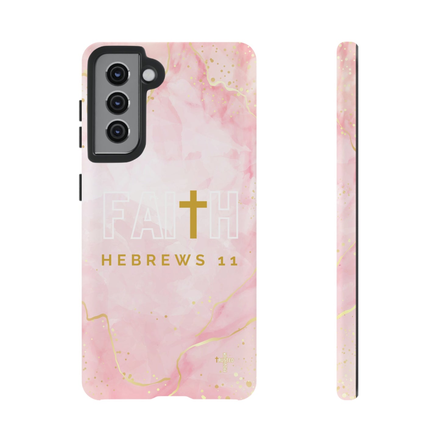 FAITH/Hebrews 11- Tough Case (pink galaxy)