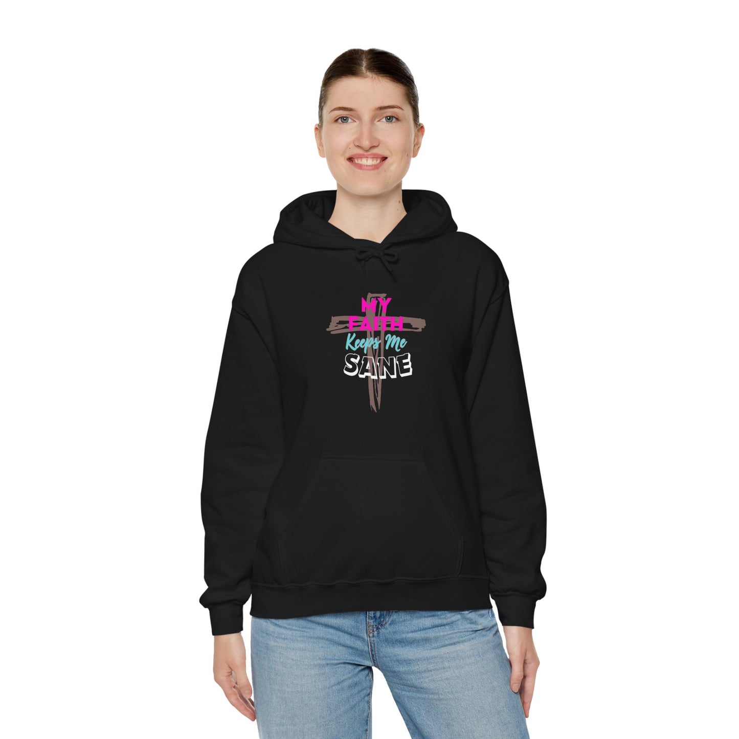 My Faith Keeps Me Sane- Women's Hoodie