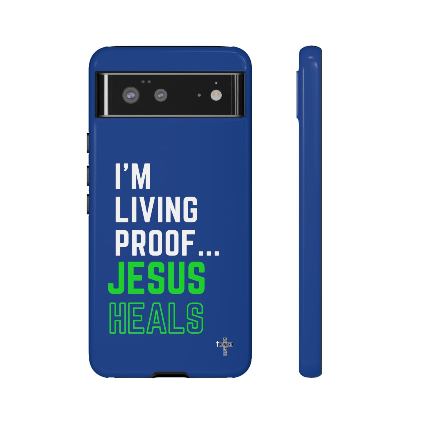 I'm living proof...Jesus Heals- Tough Case (blue & neon)