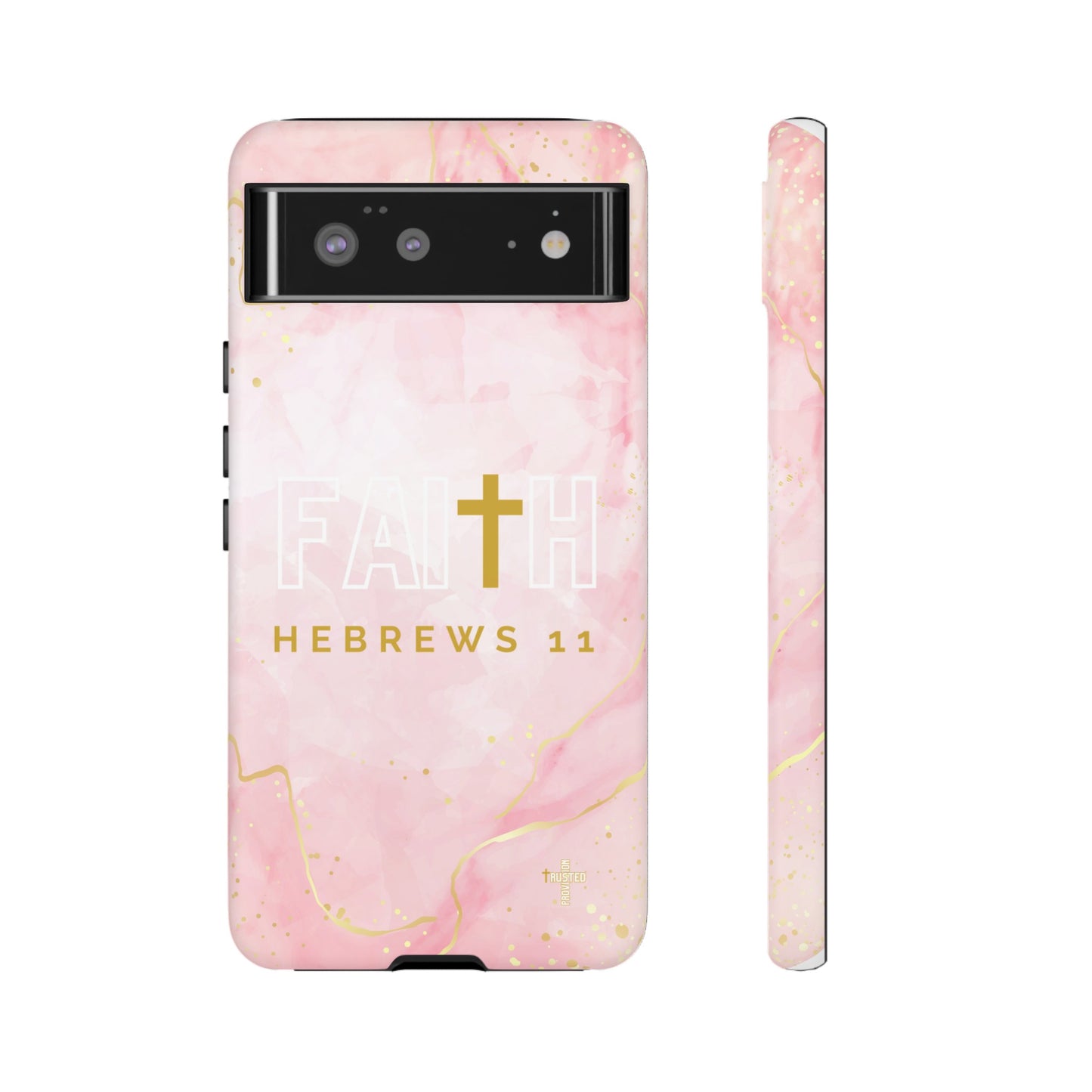 FAITH/Hebrews 11- Tough Case (pink galaxy)