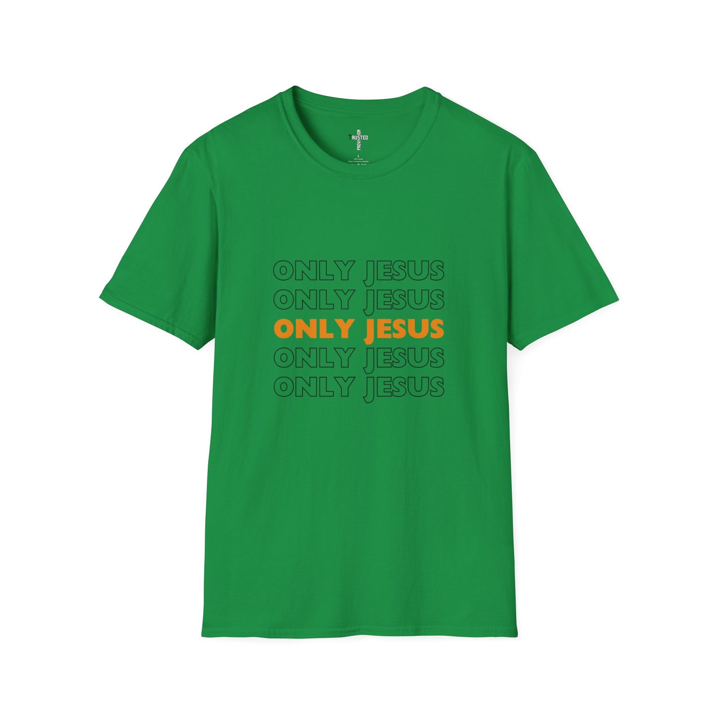 Only Jesus- Unisex Softstyle T-Shirt