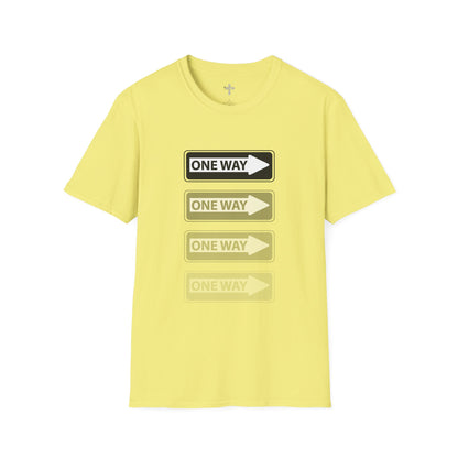 One Way- Unisex T-Shirt