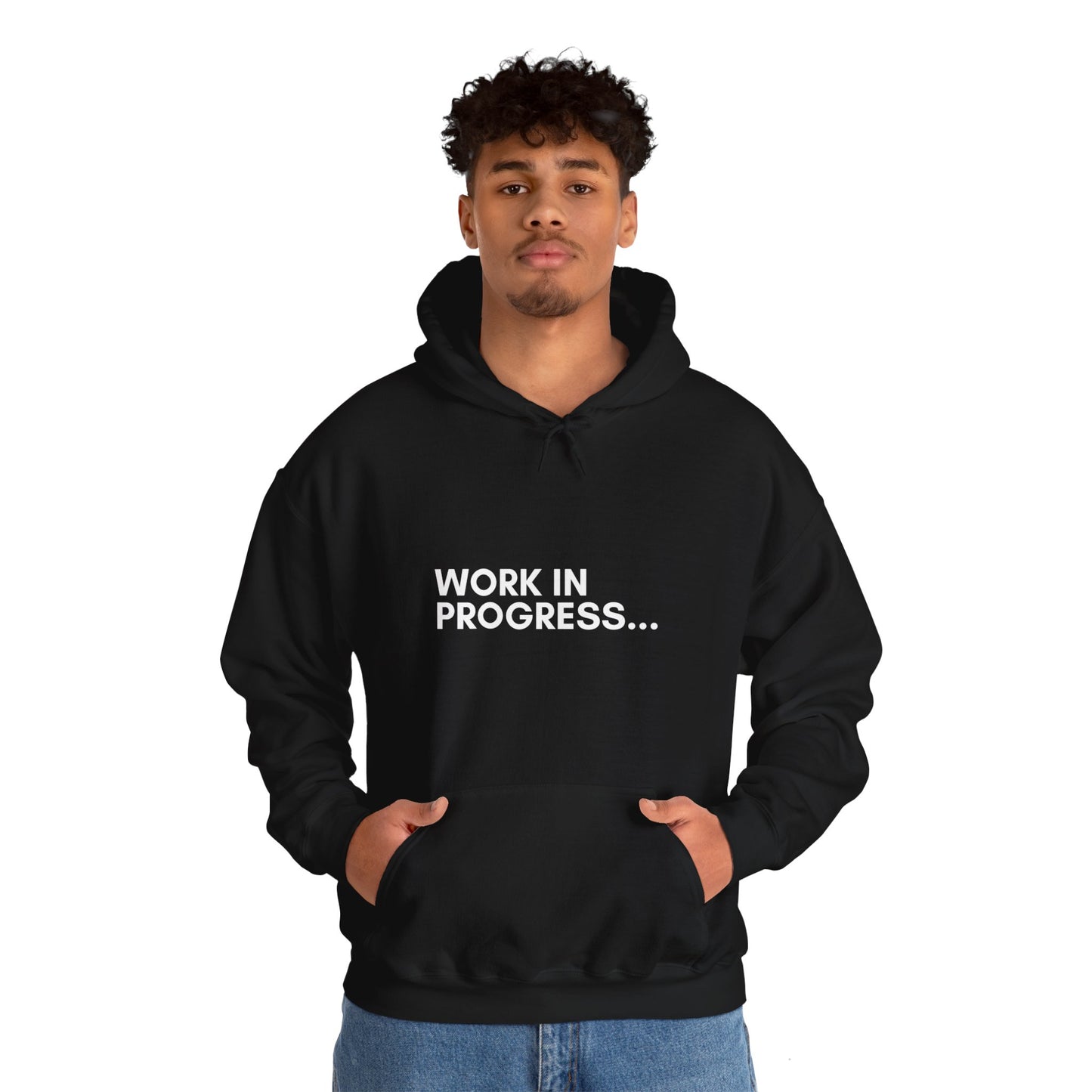 Work in Progress...- Unisex Hoodie