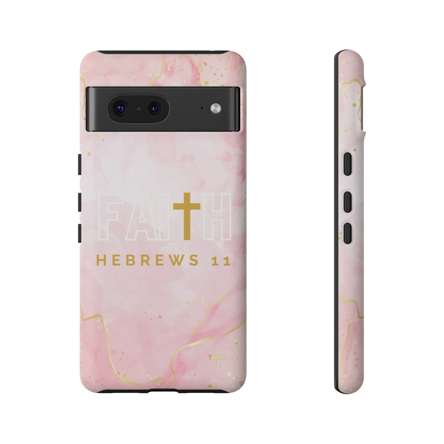 FAITH/Hebrews 11- Tough Case (pink galaxy)