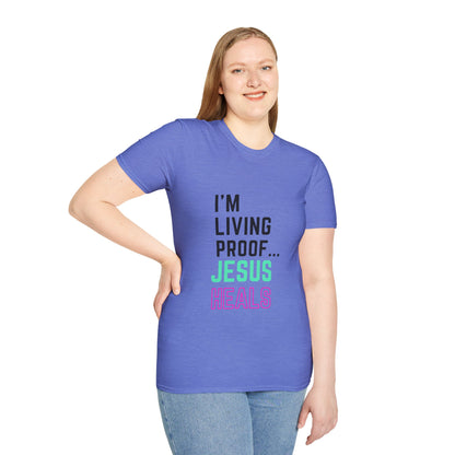 I am living proof...Jesus Heals- Women's Softstyle T-Shirt (electric)