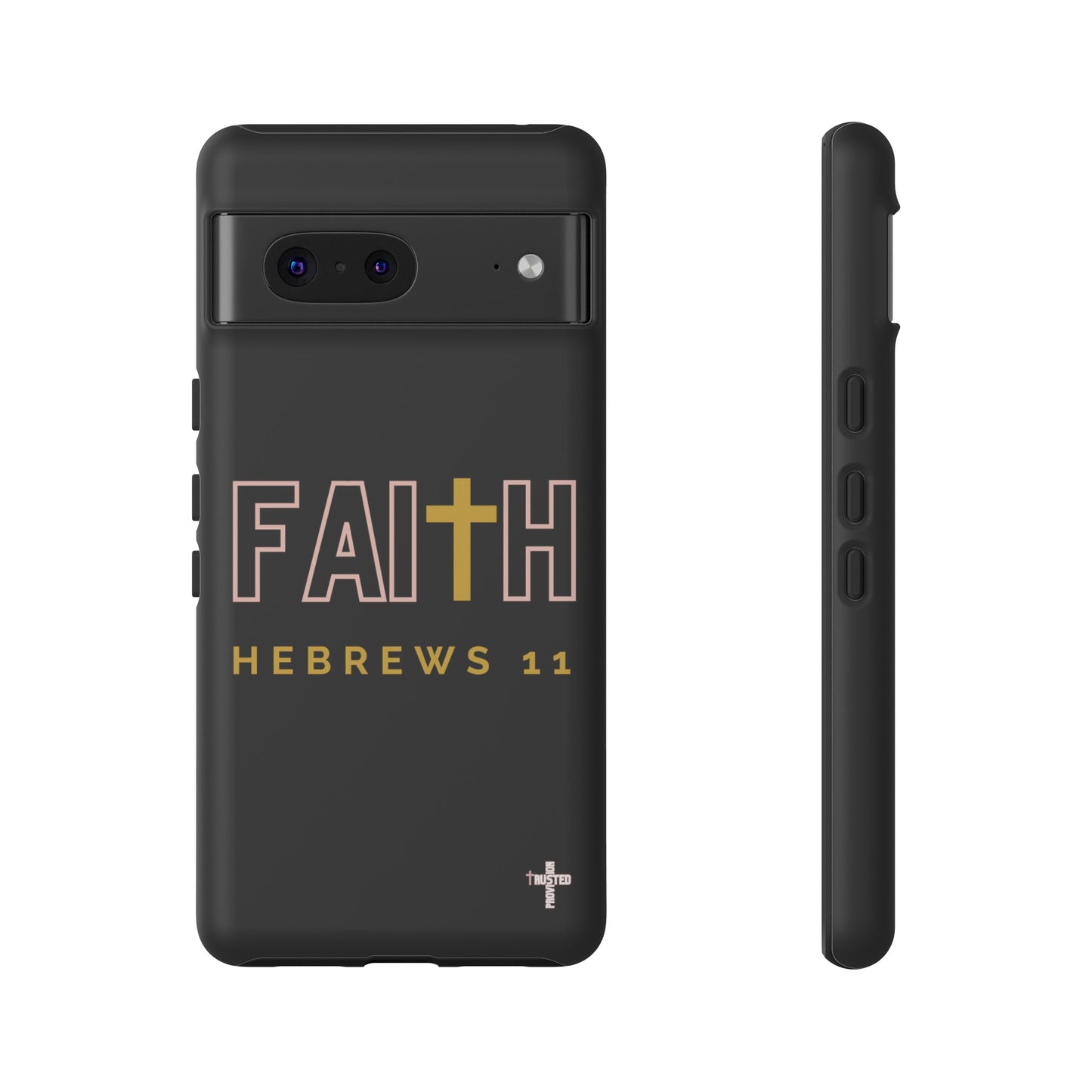 FAITH/Hebrews 11- Tough Case (black/rose/gold)