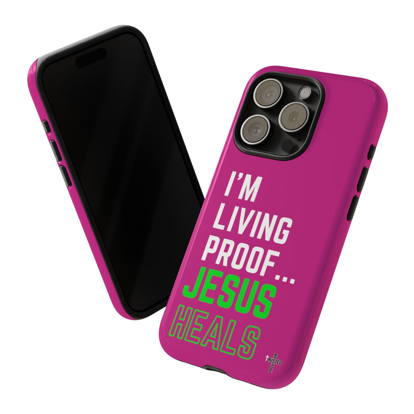 I'm living proof...Jesus Heals- Tough Case (pink)