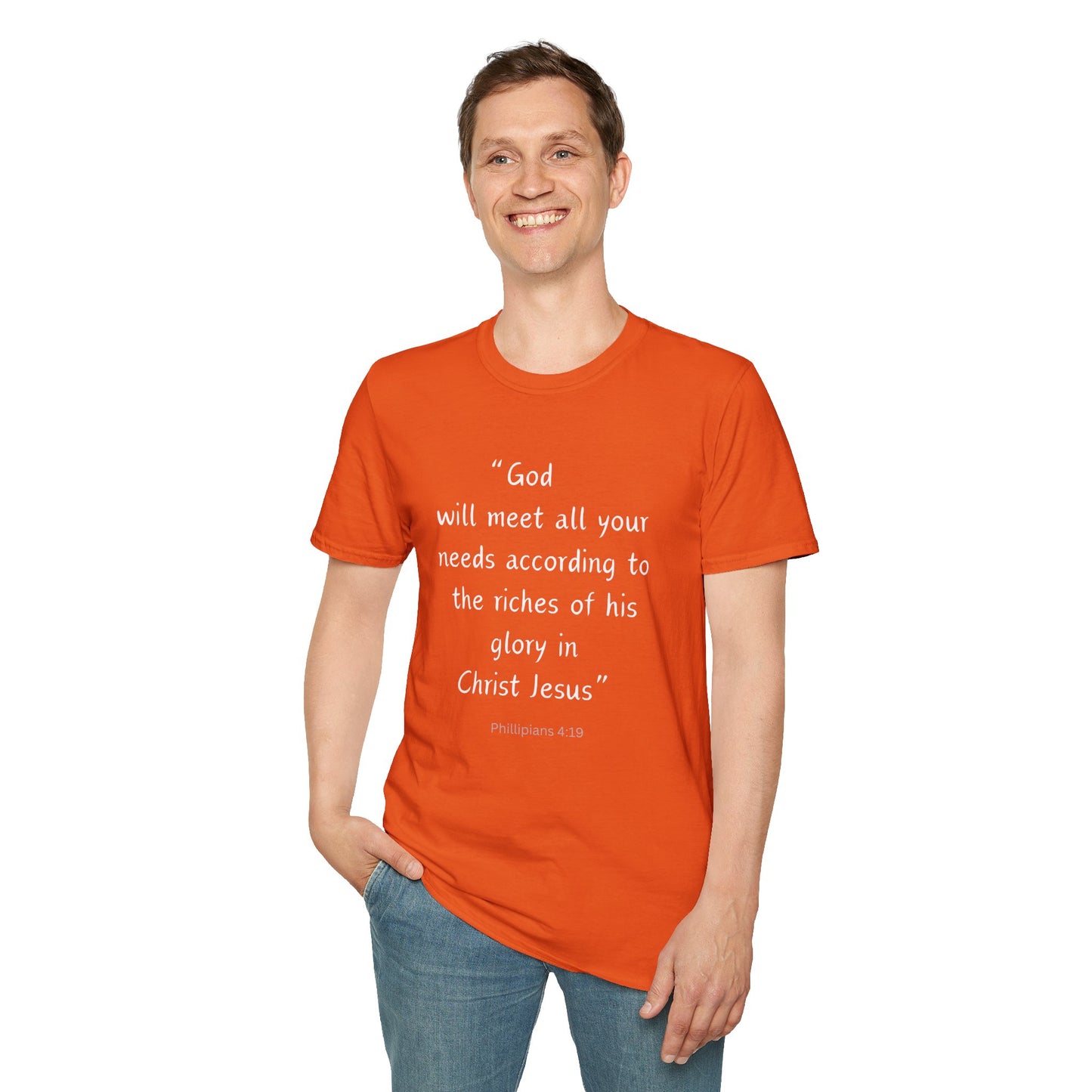 God will meet all your needs- Unisex Softstyle T-Shirt