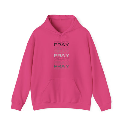 Pray- Unisex Hoodie (white & gray letters)
