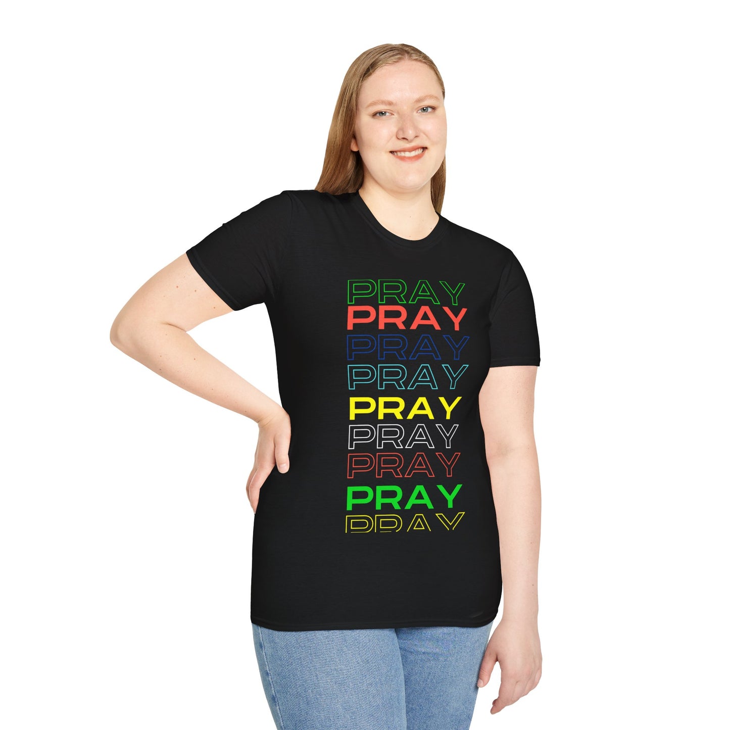 Pray- Unisex T-Shirt