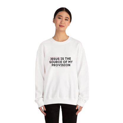 Christian Sweatshirt Jesus is the Source of my Provision Unisex Crewneck