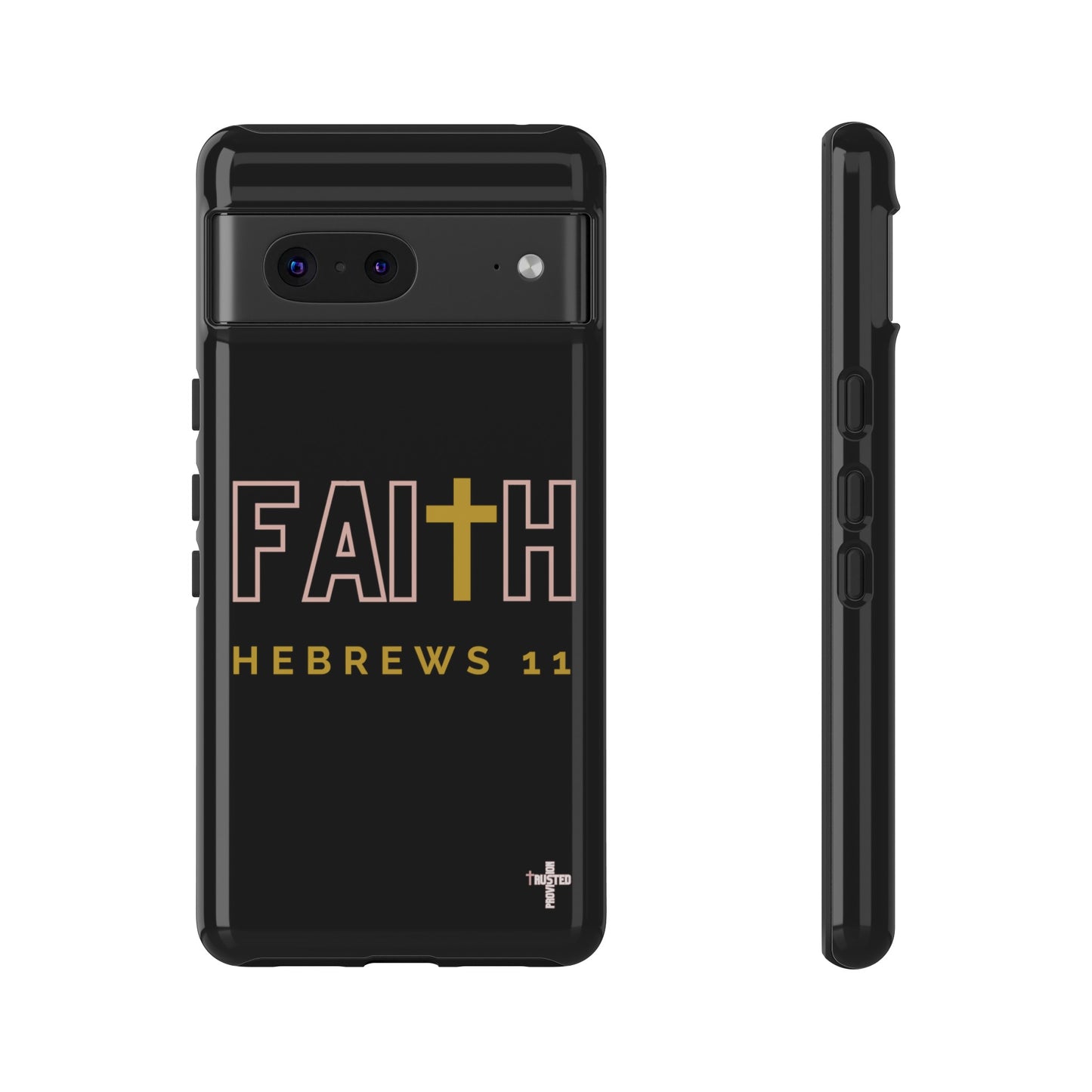 FAITH/Hebrews 11- Tough Case (black/rose/gold)