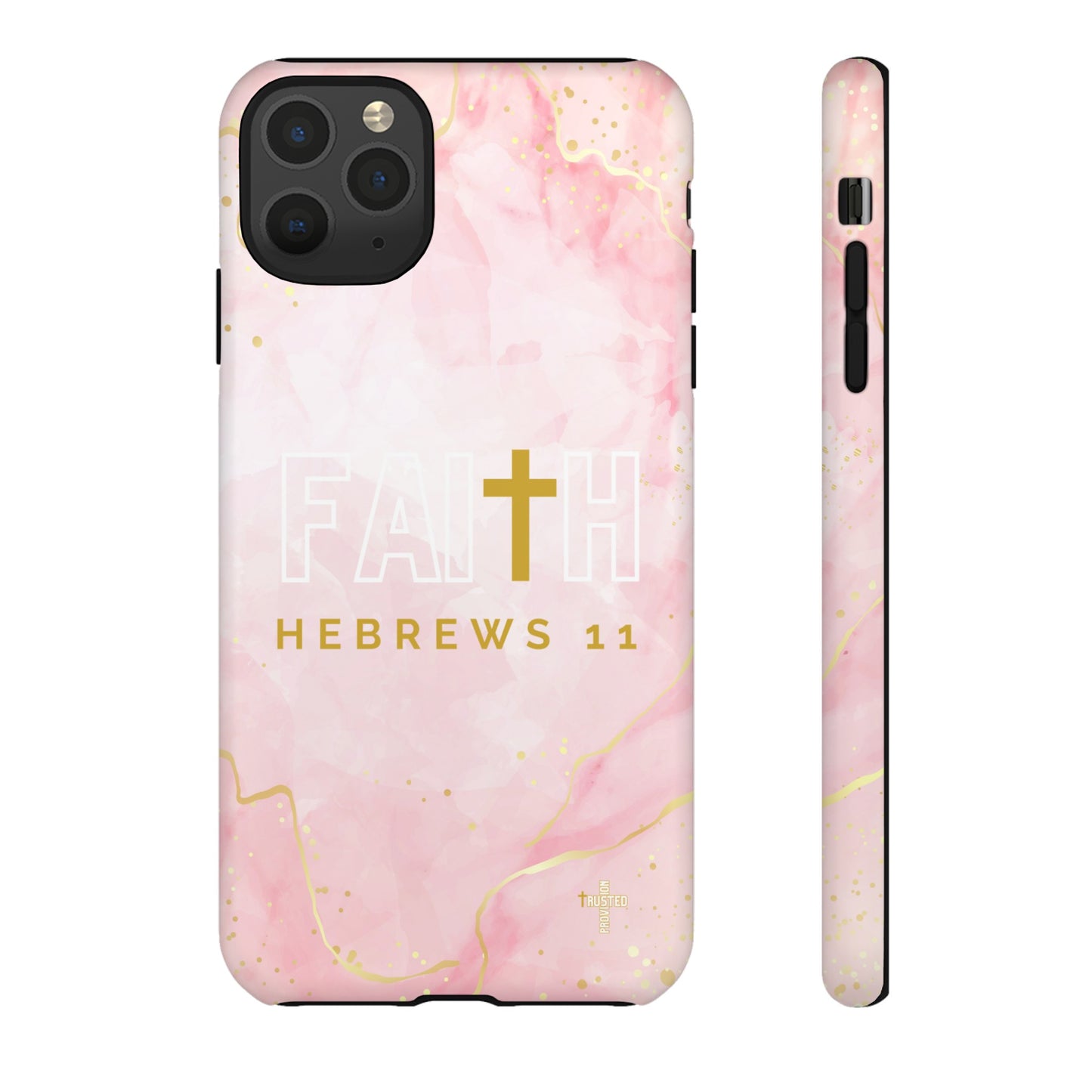 FAITH/Hebrews 11- Tough Case (pink galaxy)