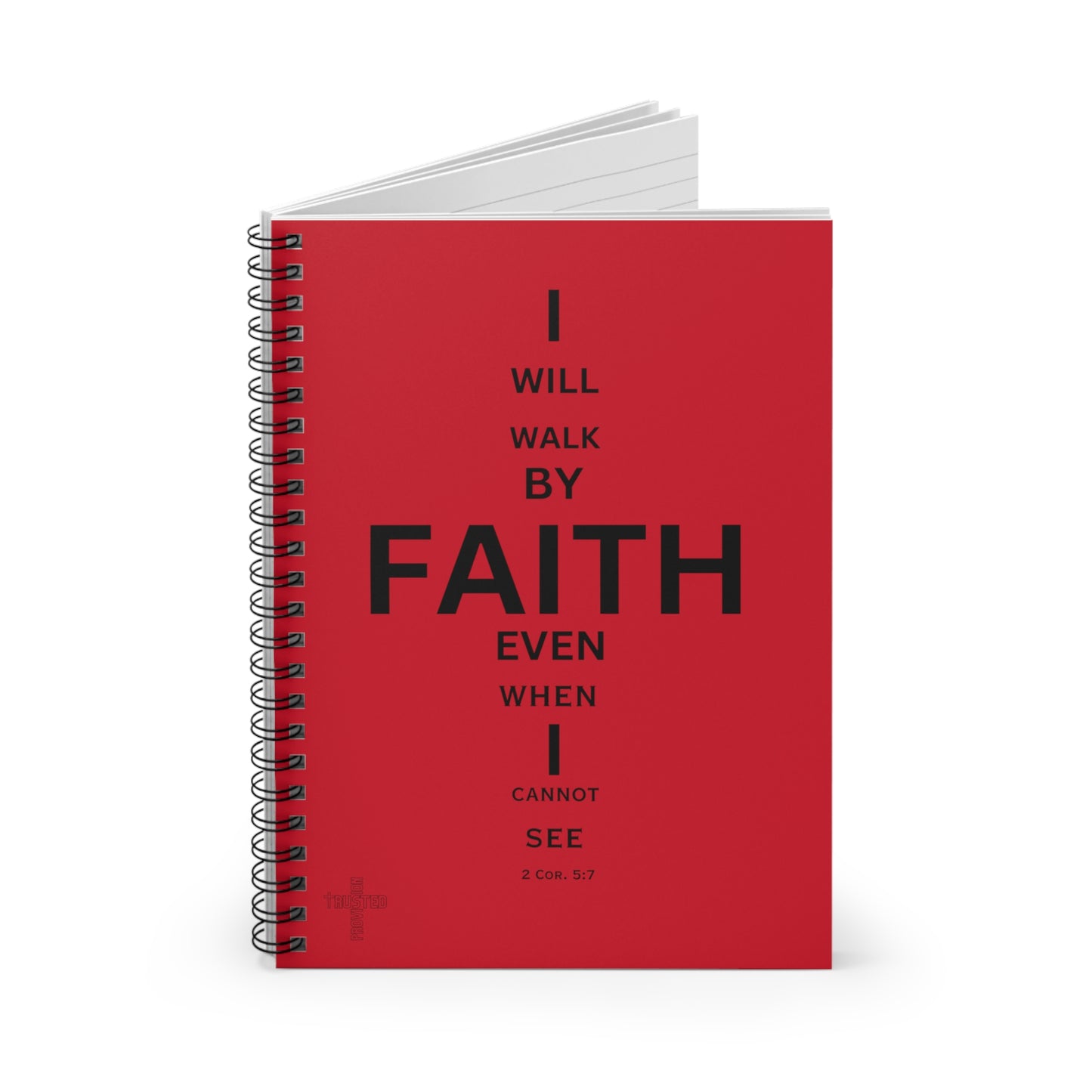 I Will Walk by Faith- Spiral Notebook (red)