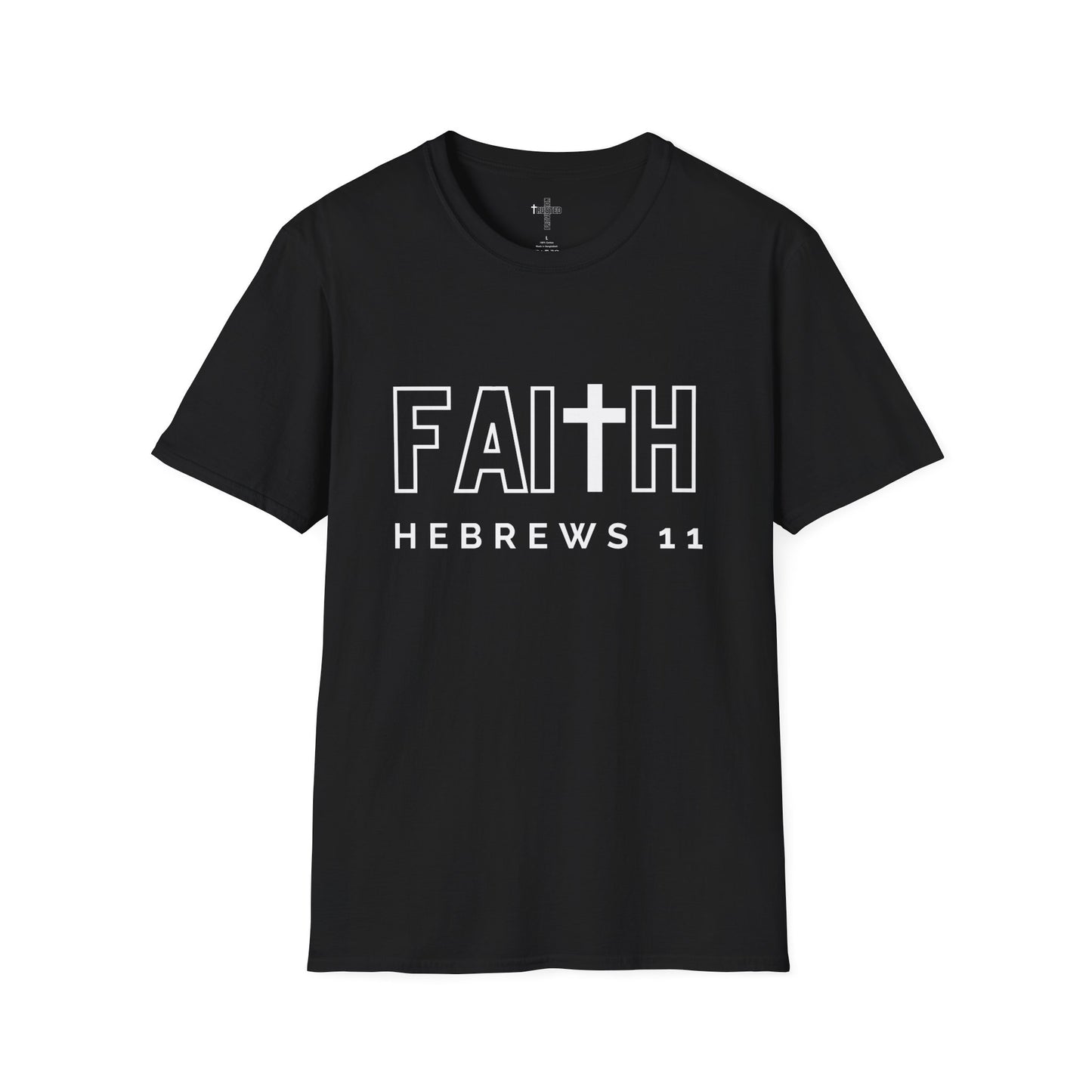 FAITH/HEBREWS 11- Unisex Softstyle T-Shirt (black & white)