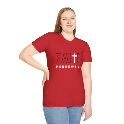 FAITH/HEBREWS 11- Unisex Softstyle T-Shirt (black & white)