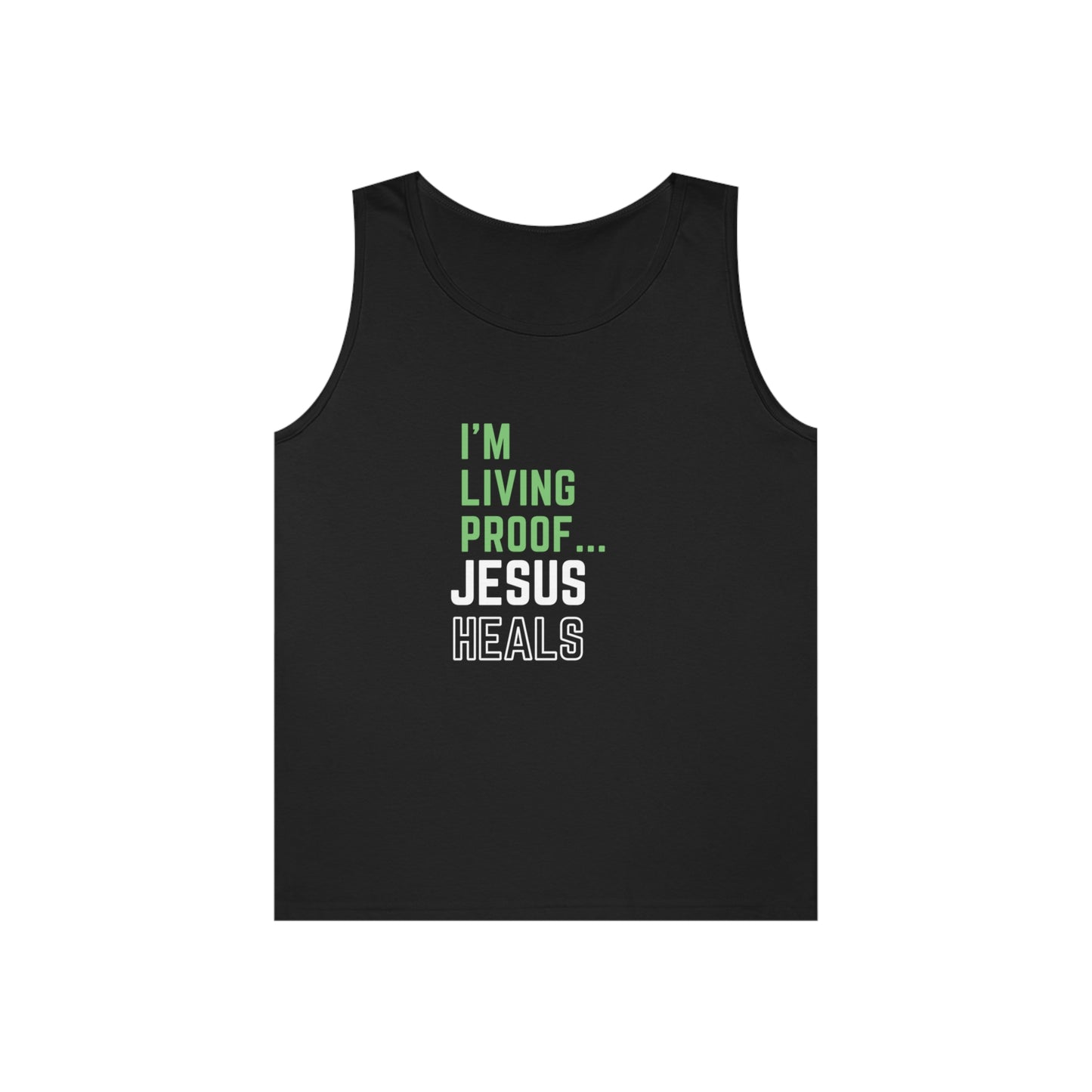 I'm living proof...Jesus Heals- Men's Tank Top