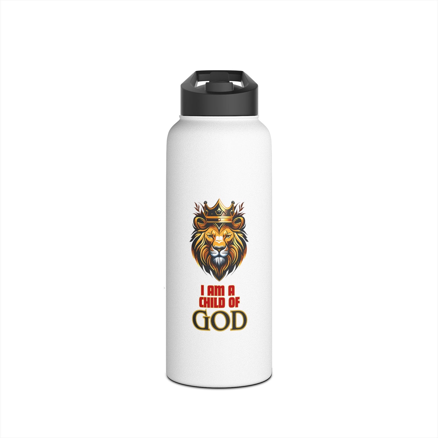 I am a child of God-  32 oz Stainless Steel Bottle