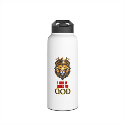 I am a child of God-  32 oz Stainless Steel Bottle