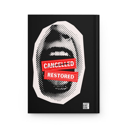 Screaming: Cancelled/Restored- Hardcover Journal (black)