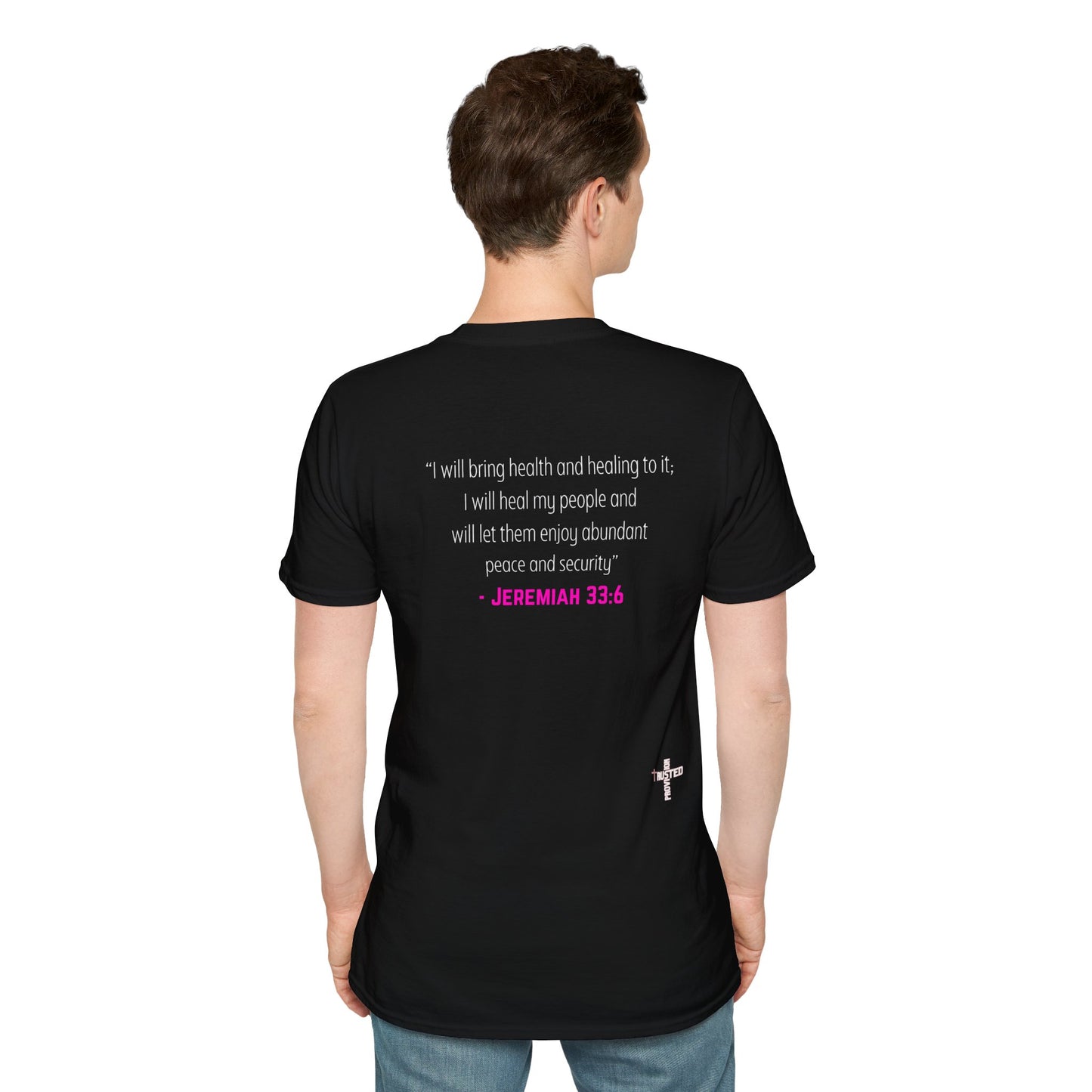 I'm living proof...Jesus Heals- Unisex Softstyle T-Shirt (pink letters)