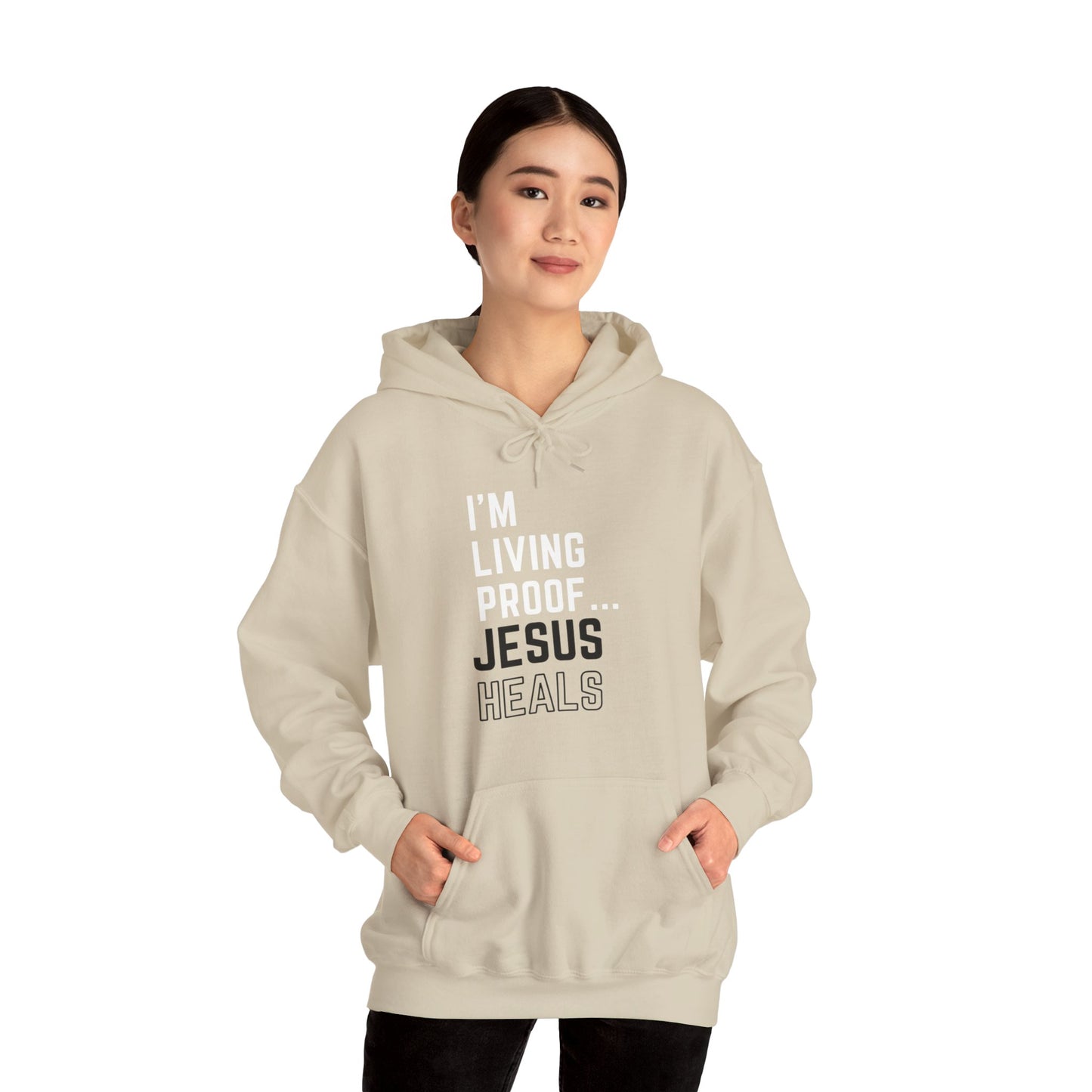 I am living proof...Jesus Heals- Unisex Hoodie