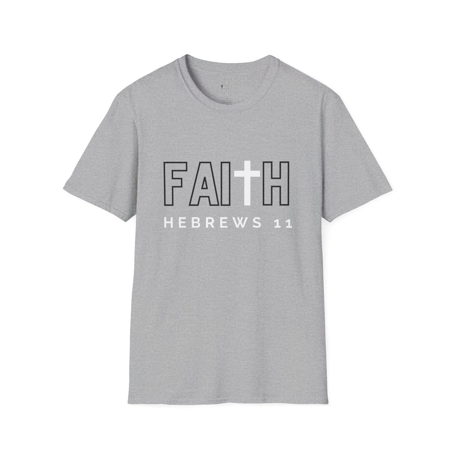 FAITH/HEBREWS 11- Unisex Softstyle T-Shirt (black & white)