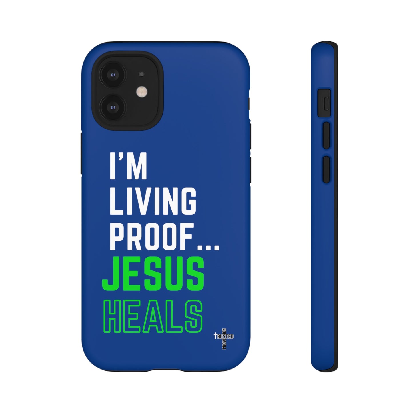 I'm living proof...Jesus Heals- Tough Case (blue & neon)