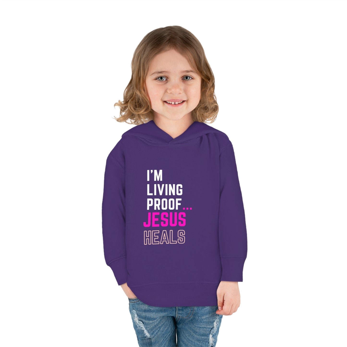 I'm living proof...Jesus Heals- Toddler Pullover Hoodie (pink letters)