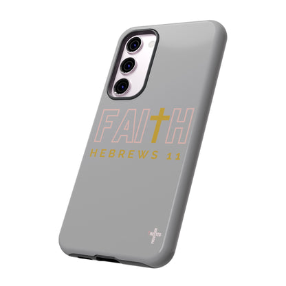 FAITH/Hebrews 11- Tough Case (light grey/rose/gold)